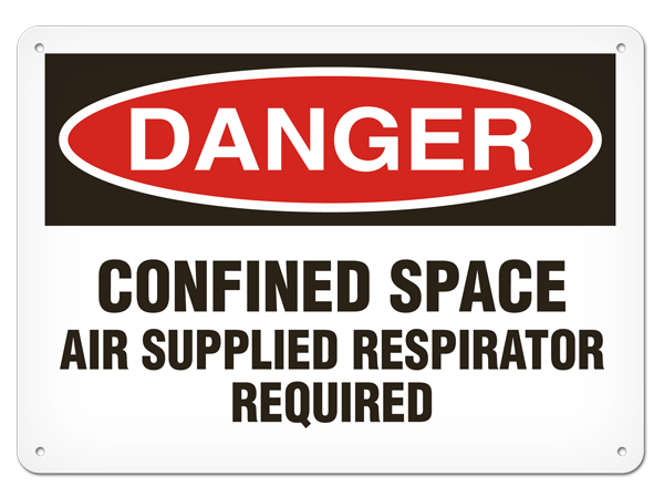 DANGER CONFINED SPACE AIR SUPPLIED RESPIRATOR REQUIRED PrimeGuard® Traditional OSHA Style Safety Sign 