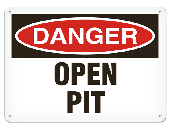 DANGER OPEN PIT PrimeGuard® Traditional OSHA Style Safety Sign 