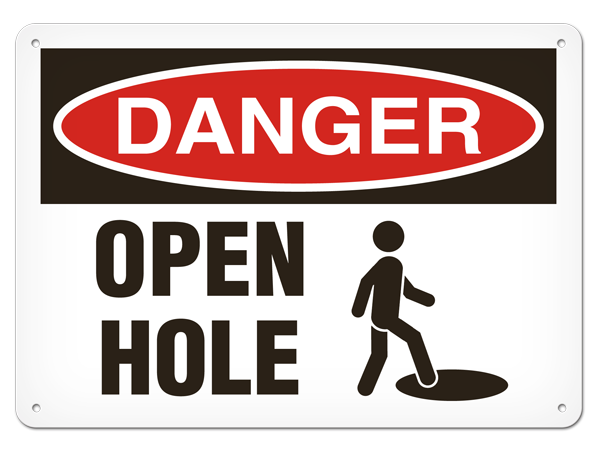 DANGER OPEN HOLE PrimeGuard® Traditional OSHA Style Safety Sign 