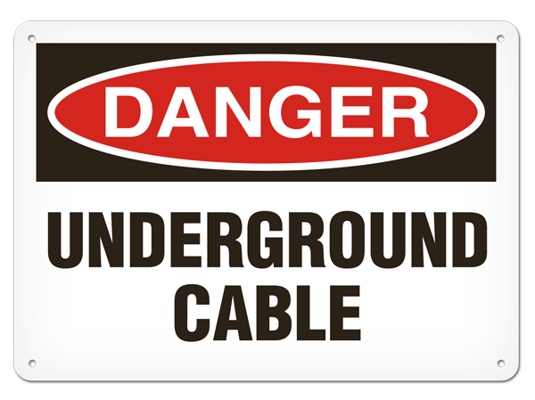 DANGER UNDERGROUND CABLE PrimeGuard® Traditional OSHA Style Safety Sign 
