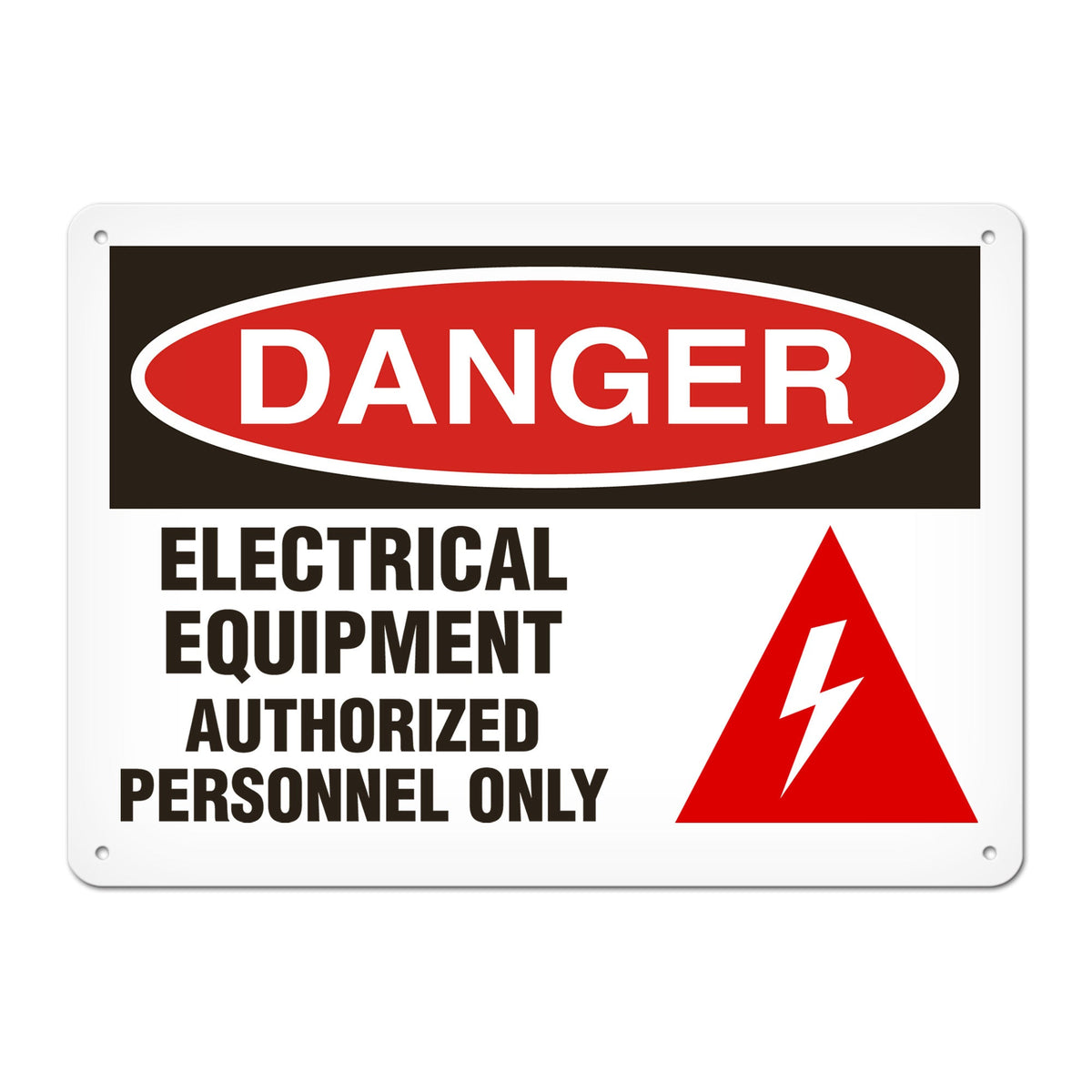 DANGER ELECTRICAL EQUIPMENT AUTHORIZED PERSONNEL ONLY PrimeGuard Traditional OSHA Style Safety Sign