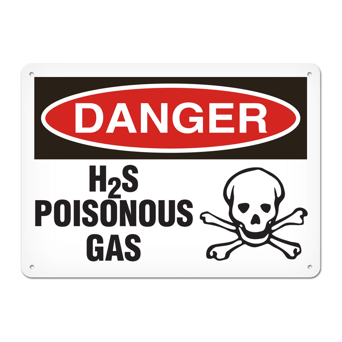 DANGER H2S POISONOUS GAS PrimeGuard Traditional OSHA Style Safety Sign