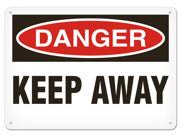 DANGER KEEP AWAY PrimeGuard® Traditional OSHA Style Safety Sign 