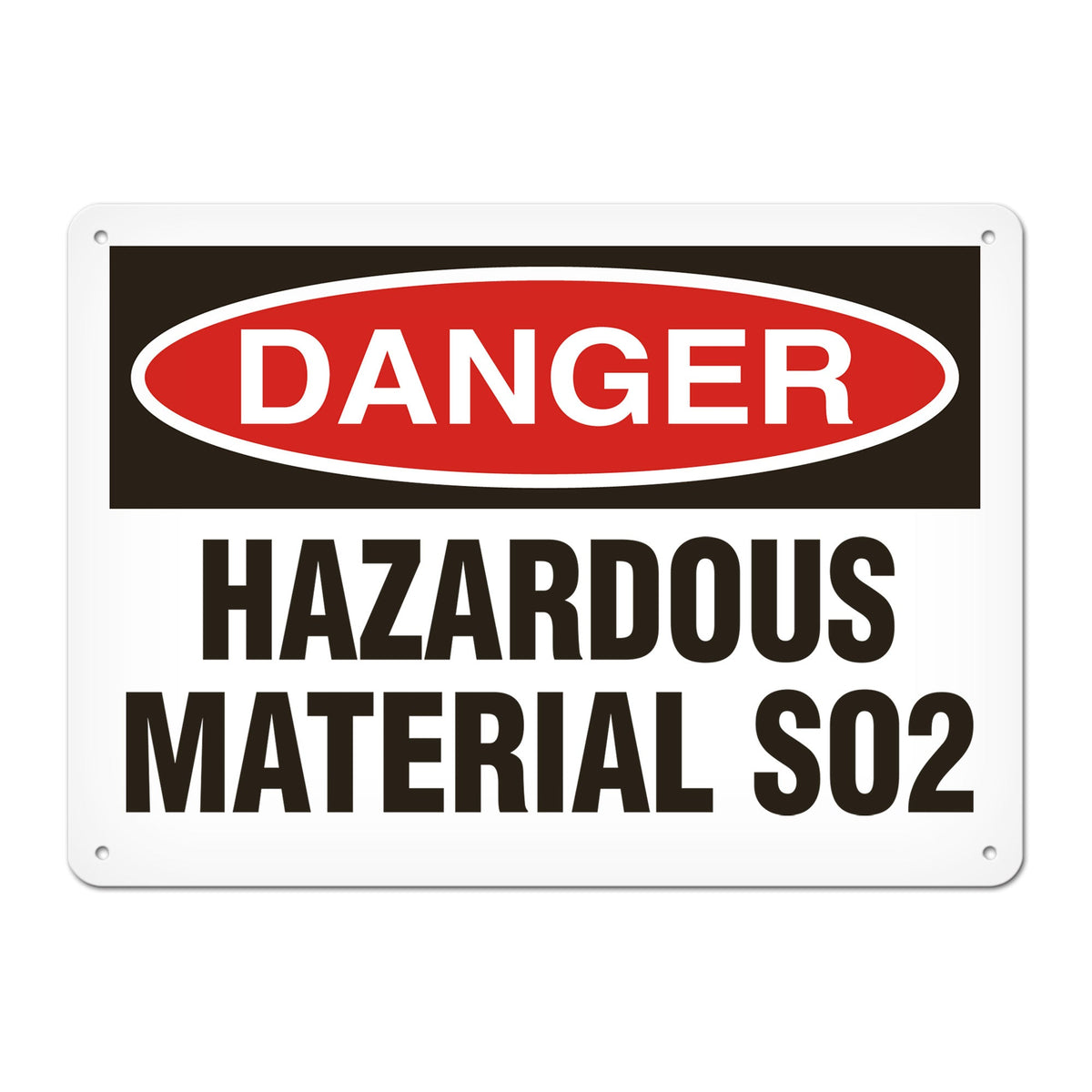 DANGER HAZARDOUS MATERIAL S02 PrimeGuard Traditional OSHA Style Safety Sign