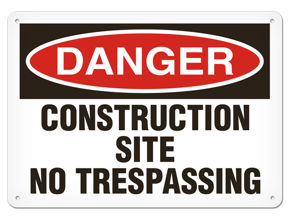 DANGER CONSTRUCTION SITE NO TRESPASSING PrimeGuard® Traditional OSHA Style Safety Sign 