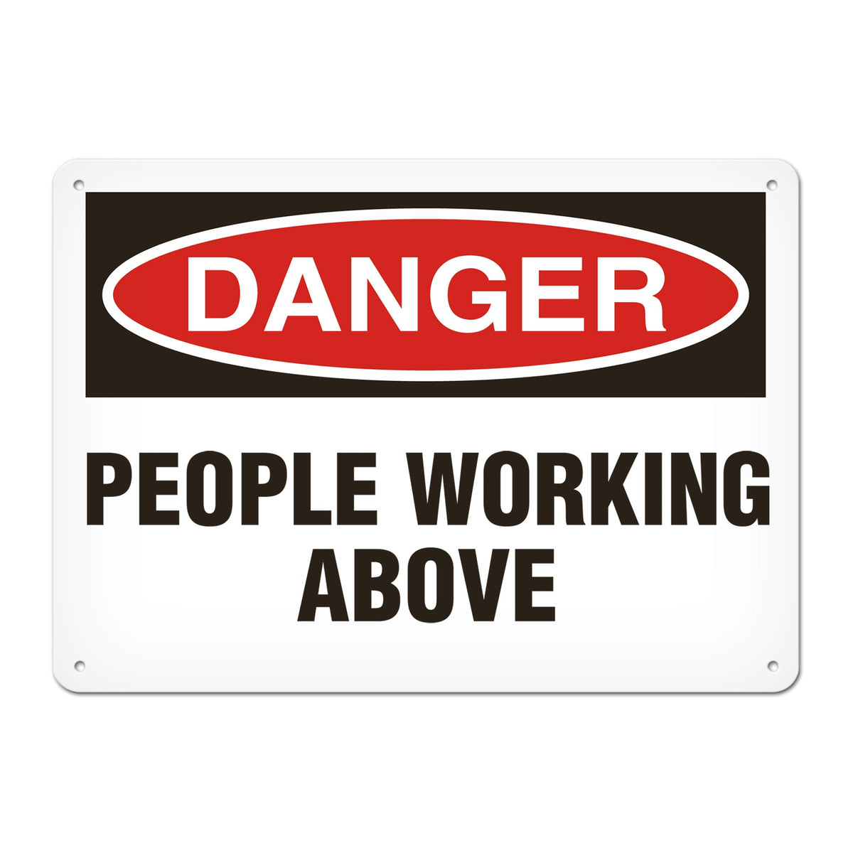DANGER PEOPLE WORKING ABOVE PrimeGuard Traditional OSHA Style Safety Sign