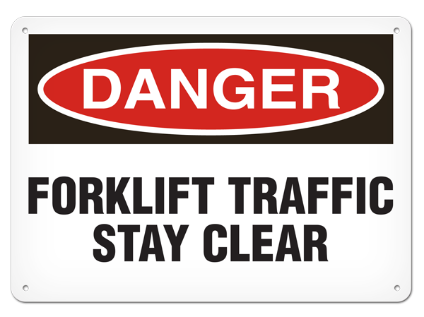 DANGER FORKLIFT TRAFFIC STAY CLEAR PrimeGuard® Traditional OSHA Style Safety Sign 