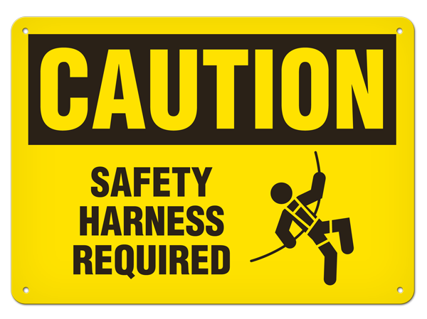 CAUTION SAFETY HARNESS REQUIRED PrimeGuard® Traditional OSHA Style Safety Sign 
