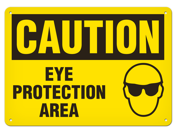 CAUTION EYE PROTECTION AREA PrimeGuard® Traditional OSHA Style Safety Sign 