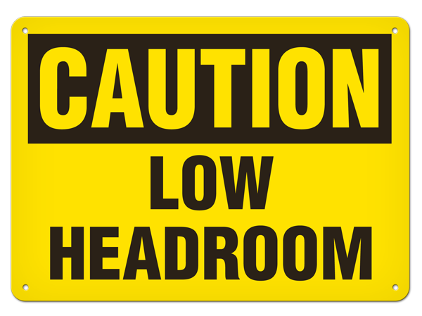 CAUTION LOW HEADROOM PrimeGuard® Traditional OSHA Style Safety Sign 