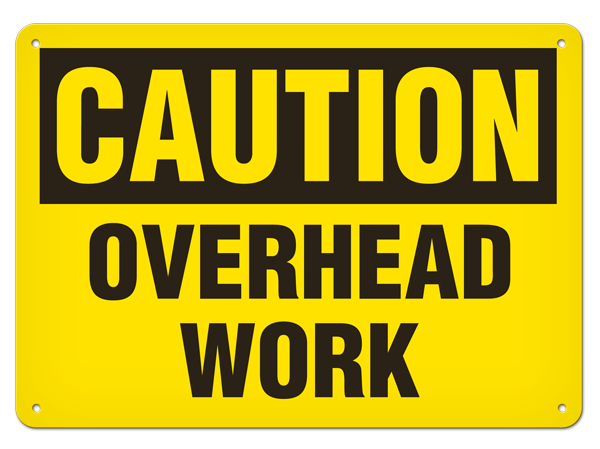 CAUTION OVERHEAD WORK PrimeGuard® Traditional OSHA Style Safety Sign 