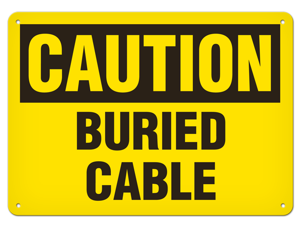 CAUTION BURIED CABLE PrimeGuard® Traditional OSHA Style Safety Sign 