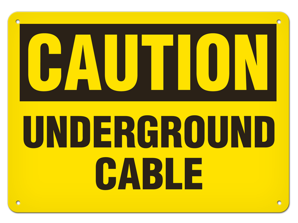 CAUTION UNDERGROUND CABLE PrimeGuard® Traditional OSHA Style Safety Sign 