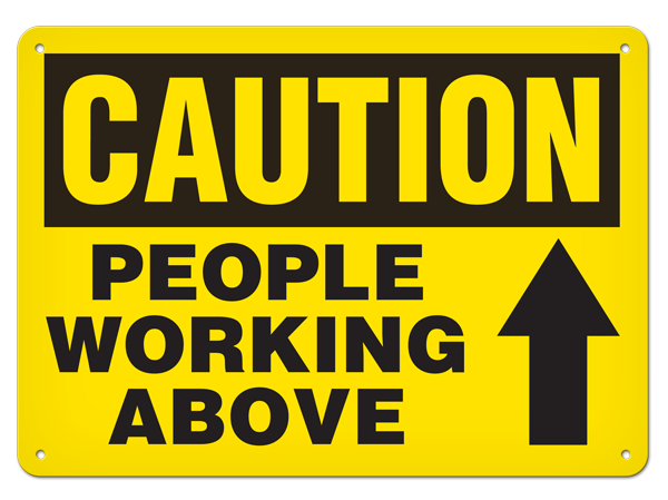 CAUTION PEOPLE WORKING ABOVE PrimeGuard® Traditional OSHA Style Safety Sign 