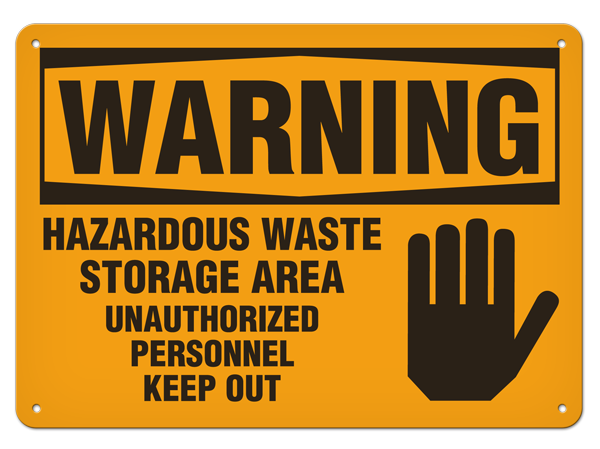 WARNING HAZARDOUS WASTE STORAGE AREA UNAUTHORIZED PERSONNEL KEEP OUT PrimeGuard® Traditional OSHA Style Safety Sign 