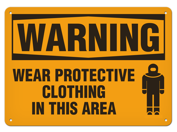 WARNING WEAR PROTECTIVE CLOTHING IN THIS AREA PrimeGuard® Traditional OSHA Style Safety Sign 