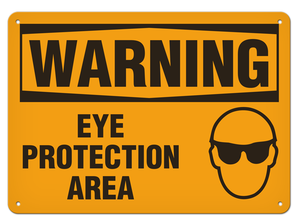 WARNING EYE PROTECTION AREA PrimeGuard® Traditional OSHA Style Safety Sign 