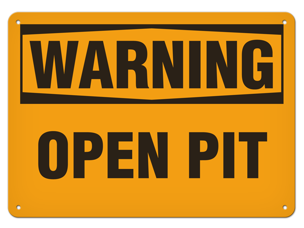 WARNING OPEN PIT PrimeGuard® Traditional OSHA Style Safety Sign 