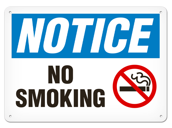 NOTICE NO SMOKING PrimeGuard® Traditional OSHA Style Safety Sign 