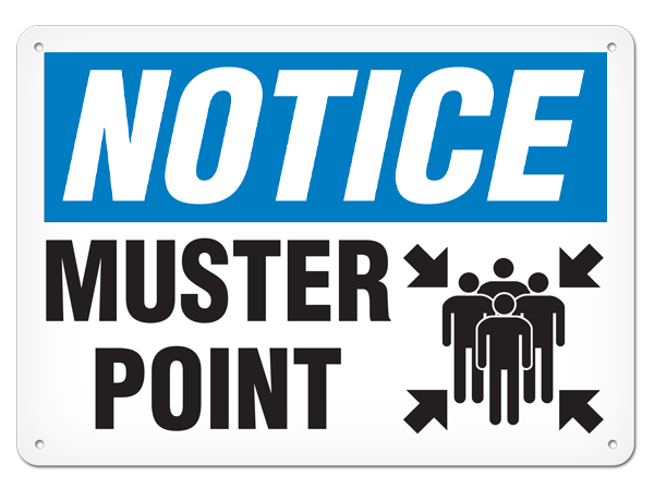NOTICE MUSTER POINT PrimeGuard® Traditional OSHA Style Safety Sign 
