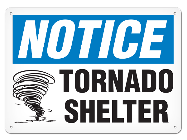 NOTICE TORNADO SHELTER PrimeGuard® Traditional OSHA Style Safety Sign