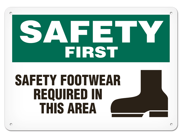 SAFETY FIRST SAFETY FOOTWEAR REQUIRED IN THIS AREA PrimeGuard® Safety Sign