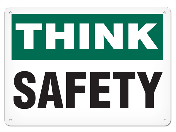 THINK SAFETY PrimeGuard® Safety Sign