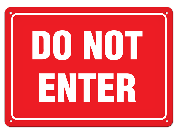 DO NOT ENTER PrimeGuard® Safety Sign