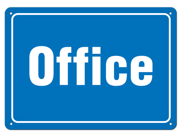 OFFICE PrimeGuard® Safety Sign