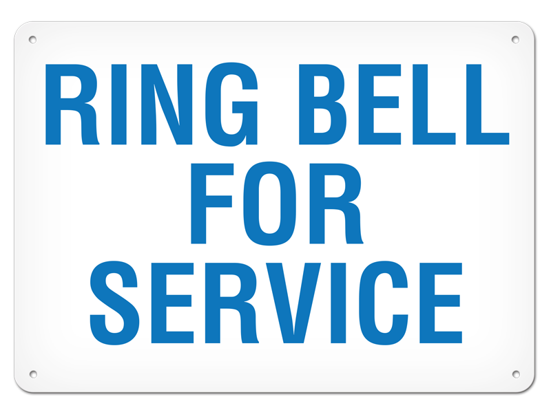 RING BELL FOR SERVICE PrimeGuard® Safety Sign