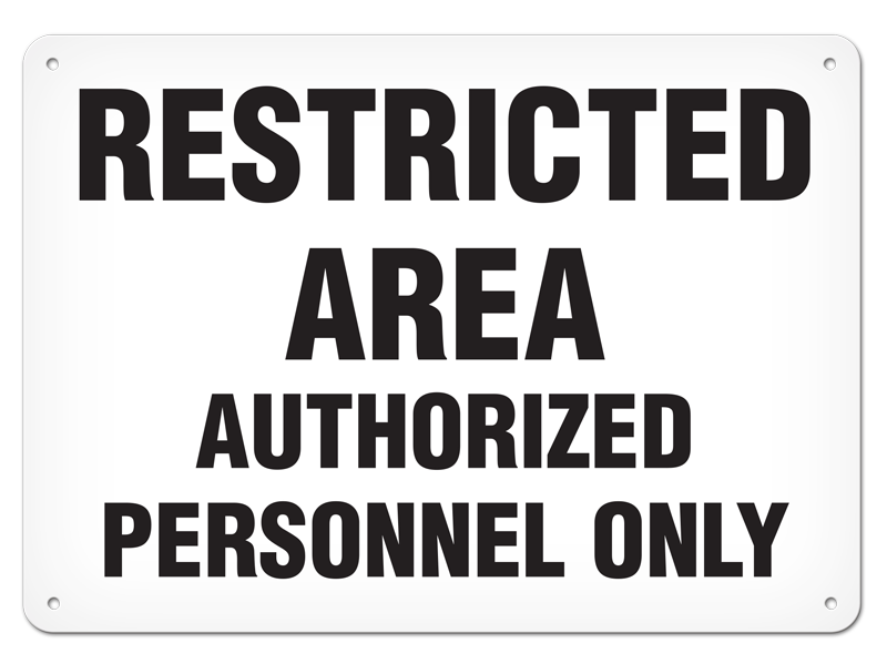 RESTRICTED AREA AUTHORIZED PERSONNEL ONLY - Black Print PrimeGuard® Safety Sign