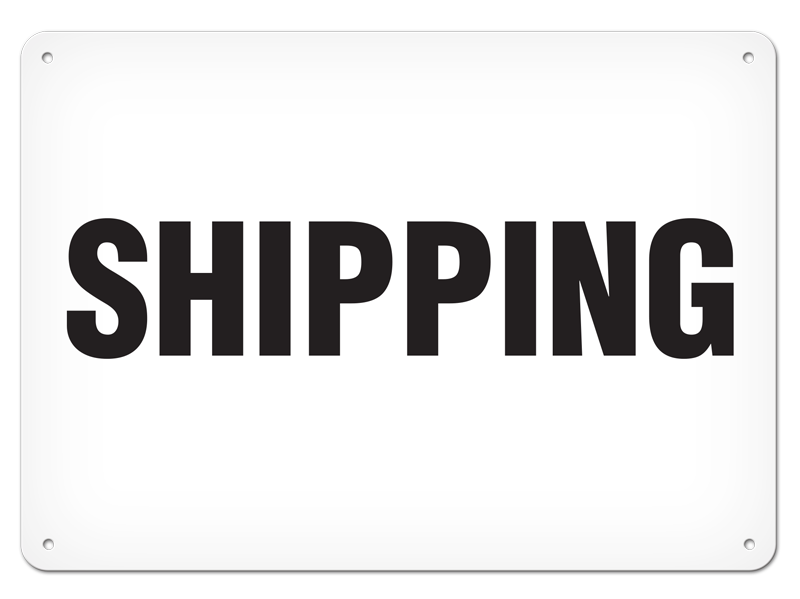 SHIPPING PrimeGuard® Safety Sign