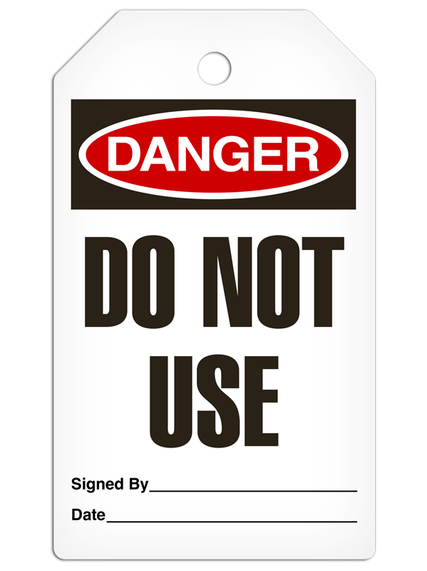 DANGER DO NOT USE DuraPly™ Safety Tag (25/pkg) -FRONT