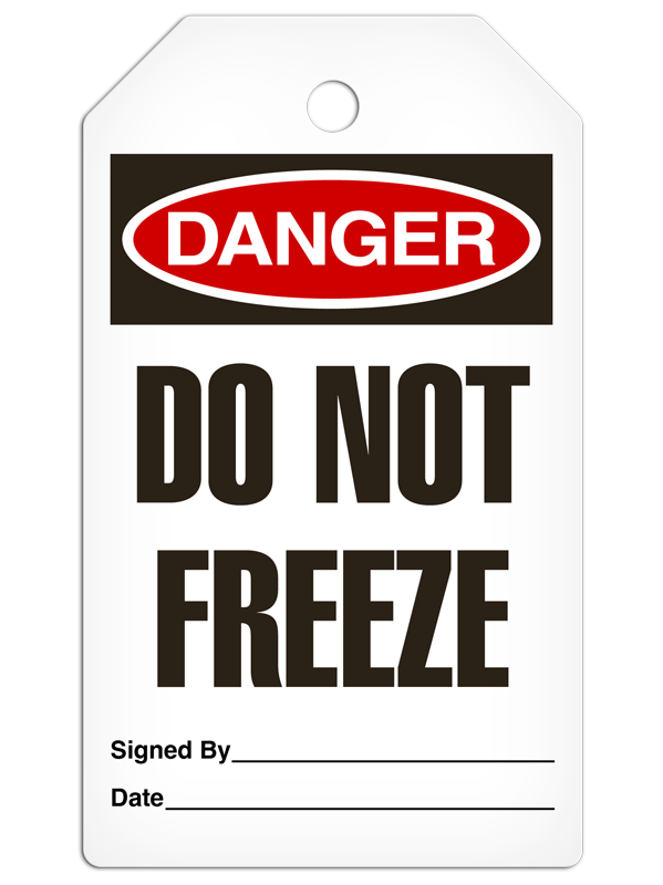 DANGER DO NOT FREEZE DuraPly™ Safety Tag (25/pkg) -FRONT
