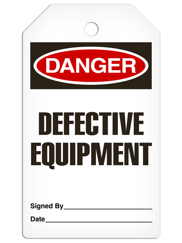 DANGER DEFECTIVE EQUIPMENT DuraPly™ Safety Tag (25/pkg) -FRONT