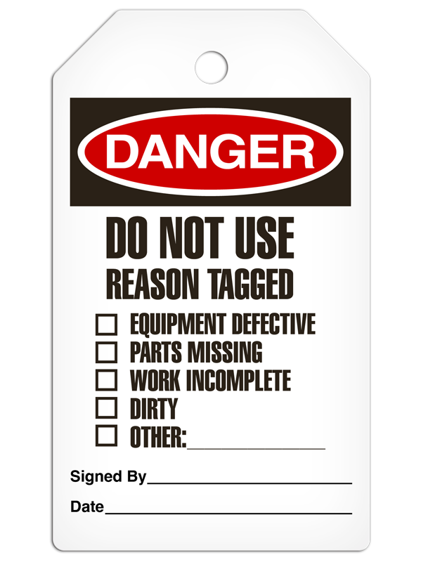 DANGER DO NOT USE REASON TAGGED DuraPly™ Safety Tag (25/pkg) -FRONT