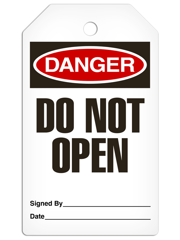 DANGER DO NOT OPEN DuraPly™ Safety Tag (25/pkg) -FRONT
