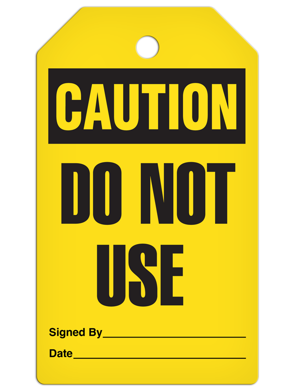 CAUTION DO NOT USE DuraPly™ Safety Tag (25/pkg) -FRONT