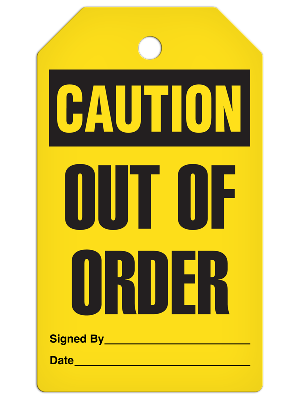 CAUTION OUT OF ORDER DuraPly™ Safety Tag (25/pkg) - FRONT