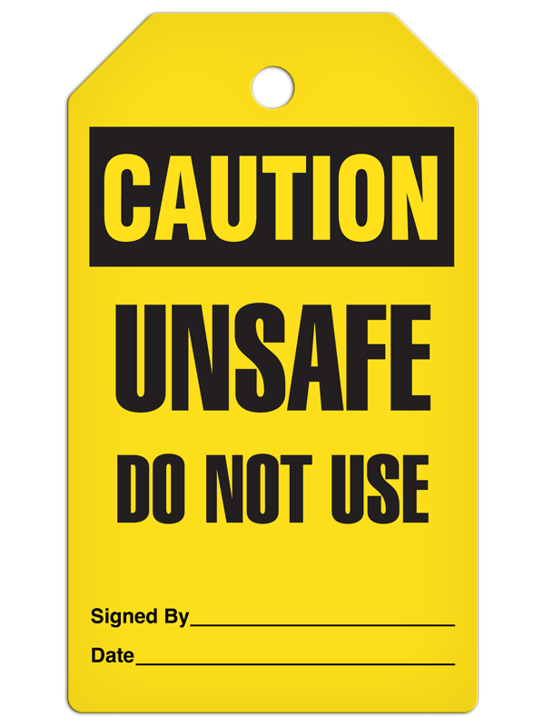 CAUTION UNSAFE DO NOT USE DuraPly™ Safety Tag (25/pkg) - FRONT