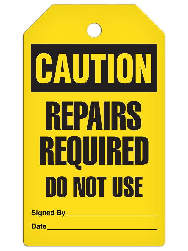 CAUTION REPAIRS REQUIRED DO NOT USE DuraPly™ Safety Tag (25/pkg) - FRONT