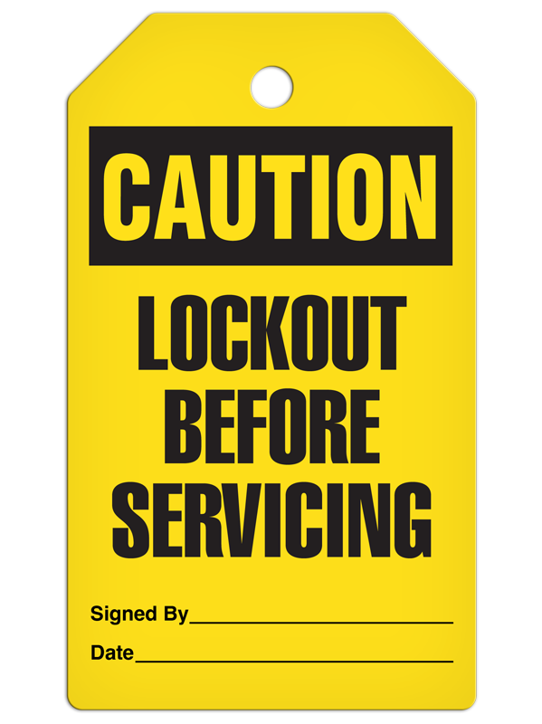 CAUTION LOCKOUT BEFORE SERVICING DuraPly™ Safety Tag (25/pkg) - FRONT