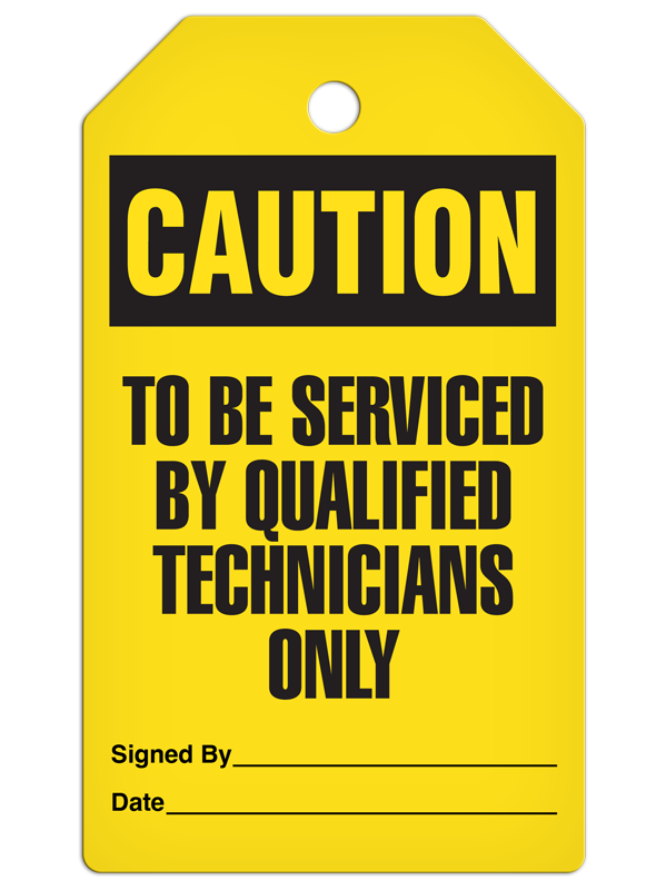 CAUTION TO BE SERVICED BY QUALIFIED TECHNICIANS ONLY DuraPly™ Safety Tag (25/pkg) - FRONT
