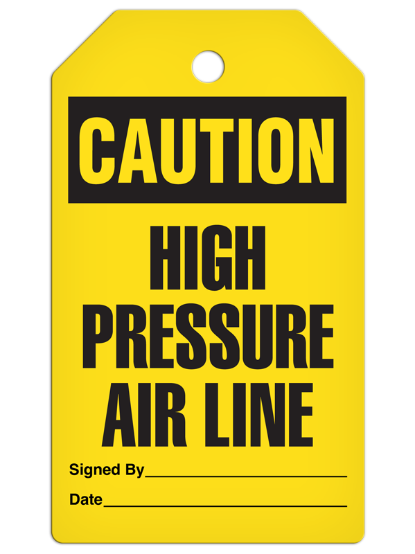 CAUTION HIGH PRESSURE AIR LINE DuraPly™ Safety Tag (25/pkg) - FRONT