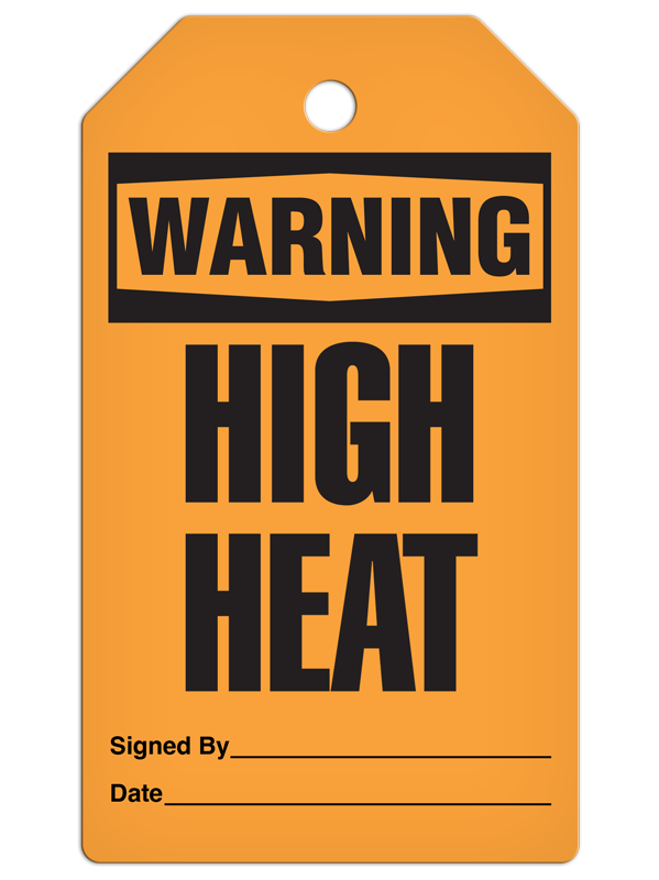 WARNING HIGH HEAT DuraPly™ Tag (25/pkg)