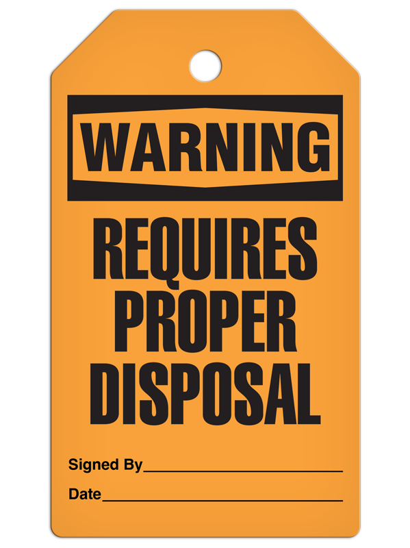 WARNING REQUIRES PROPER DISPOSAL DuraPly™ Tag (25/pkg)