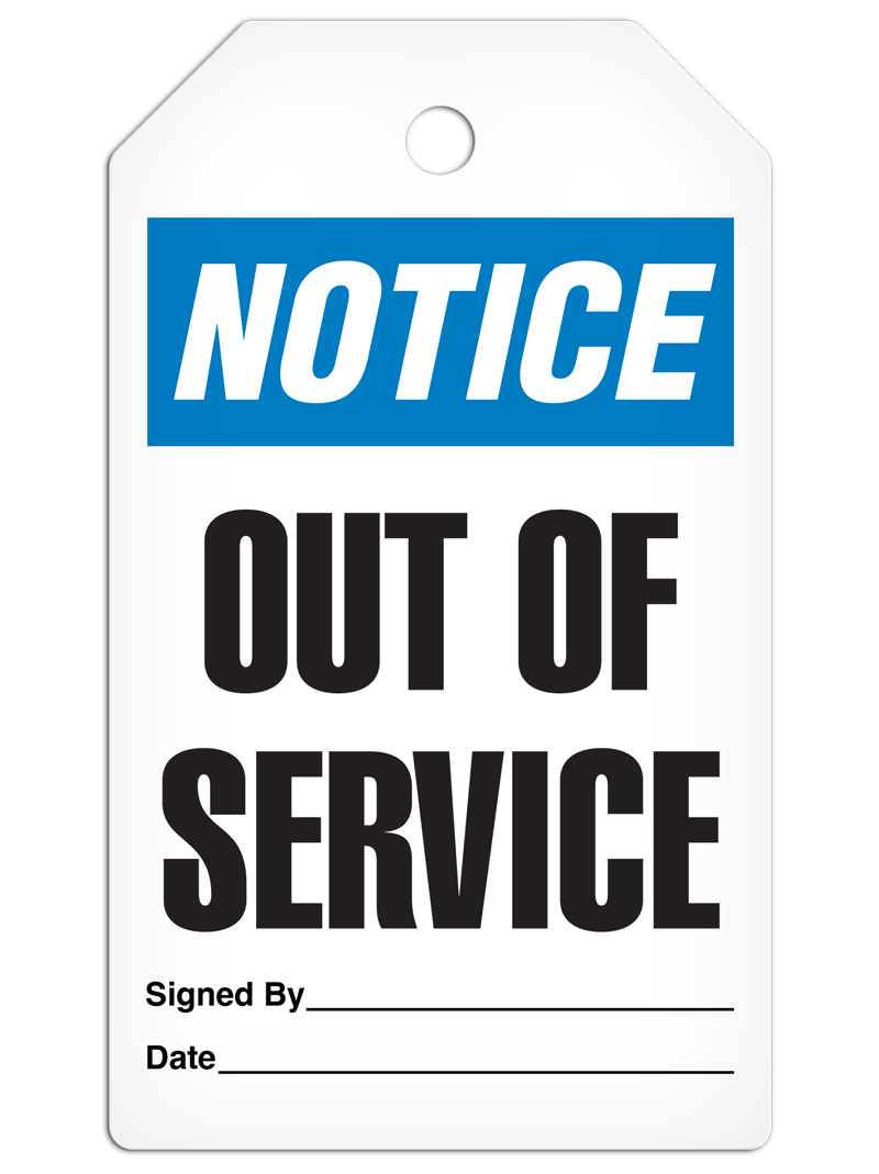 NOTICE OUT OF SERVICE DuraPly™ Tag (25/pkg) - FRONT
