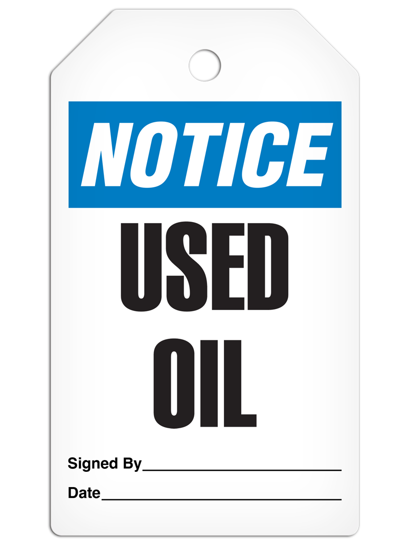 NOTICE USED OIL DuraPly™ Tag (25/pkg) - FRONT