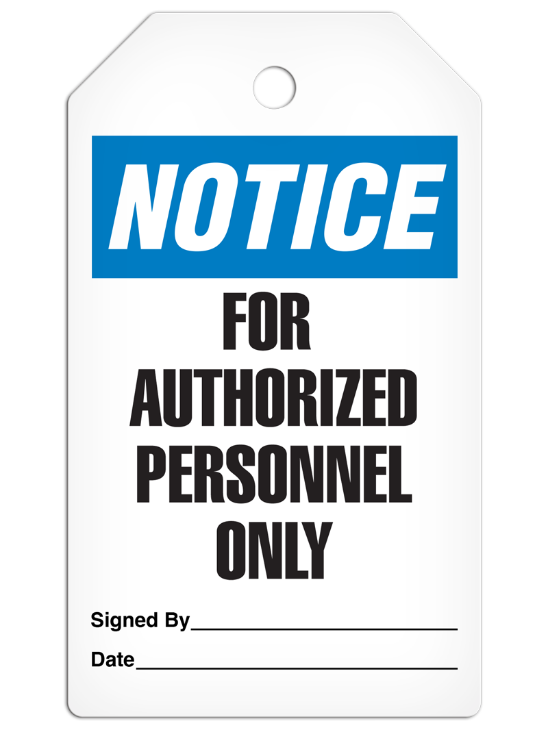 NOTICE FOR AUTHORIZED PERSONNEL ONLY DuraPly™ Tag (25/pkg) - FRONT