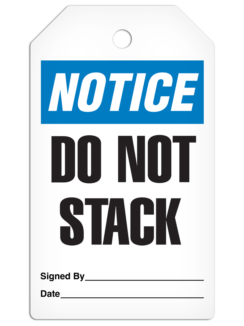NOTICE DO NOT STACK DuraPly™ Tag (25/pkg) - FRONT